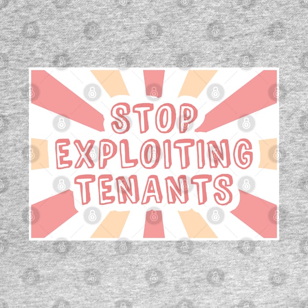 Stop Exploiting Tenants - Anti Landlord by Football from the Left